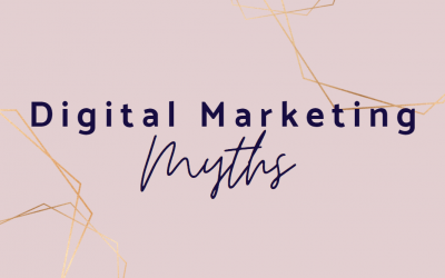 Digital Marketing myths that you need to ignore!