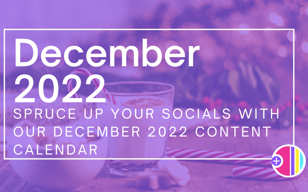 Spruce up your socials with our December calendar