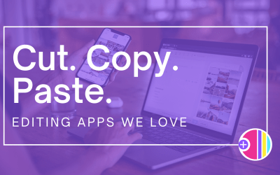 Cut, copy, paste: Editing apps we love