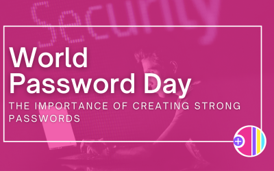 World Password Day: The importance of creating strong passwords
