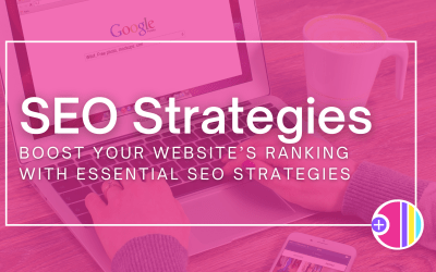Boost your website’s ranking with essential SEO strategies
