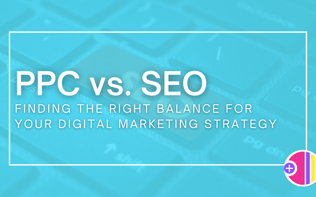 text reads ppc vs seo - Blog banner