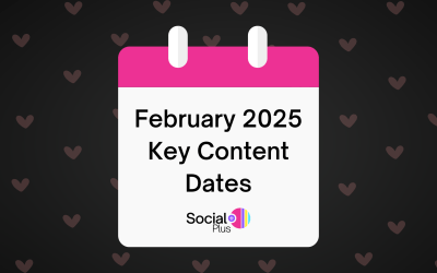 Make the Most of February Key Dates